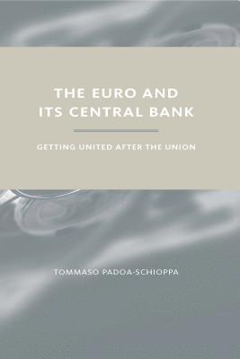 bokomslag The Euro and Its Central Bank