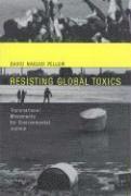 bokomslag Resisting Global Toxics