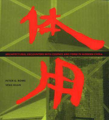 bokomslag Architectural Encounters with Essence and Form in Modern China