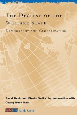 Assaf Razin, Efraim Sadka - Decline of the Welfare State, Inbunden