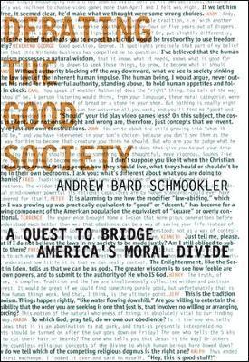 Debating the Good Society 1