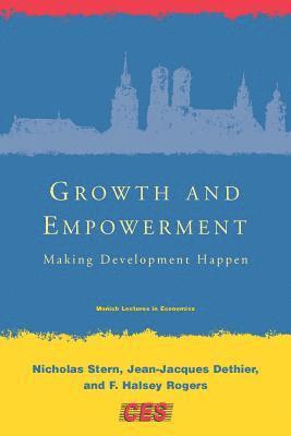 Nicholas Stern, F. Halsey Rogers, Jean-Jacques Dethier - Growth and Empowerment, Inbunden