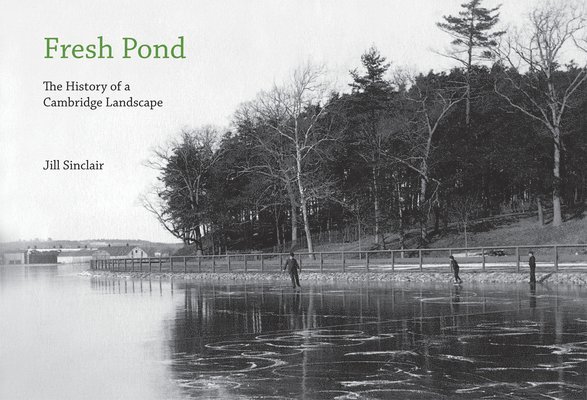 Jill Sinclair - Fresh Pond, Inbunden