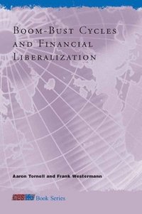 bokomslag Boom-Bust Cycles and Financial Liberalization