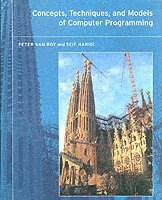 Concepts Techniques And Models Of Computer Programming Peter Van Roy Seif Haridi Bok Akademibokhandeln