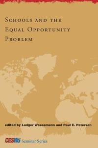 bokomslag Schools and the Equal Opportunity Problem