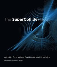 bokomslag The SuperCollider Book