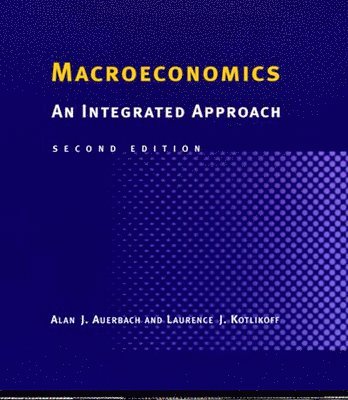 Alan J. (University of California) Auerbach, Boston University) Kotlikoff, Laurence J. (Professor of Economics - Macroeconomics, Häftad