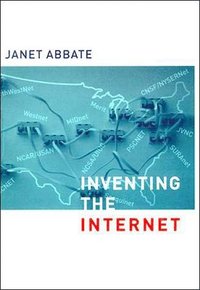 bokomslag Inventing the Internet