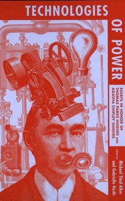 Michael Thad Allen, Gabrielle Hecht - Technologies of Power, Häftad