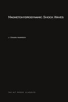 Edward J. Anderson - Magnetohydrodynamic Shock Waves, Häftad