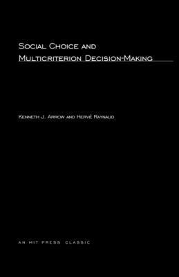 Social Choice and Multicriterion Decision-Making 1