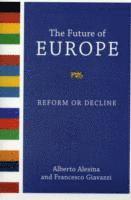 Alberto Alesina, Francesco Giavazzi - Future of Europe, Häftad