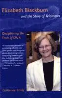 Catherine Brady - Elizabeth Blackburn and the Story of Telomeres: Deciphering the Ends of DNA, Häftad. Tillgänglighet: Lägg i varukorg