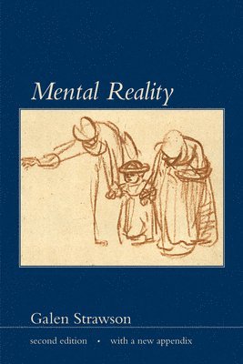 Galen Strawson - Mental Reality, Häftad
