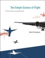 bokomslag The Simple Science of Flight