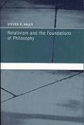 bokomslag Relativism and the Foundations of Philosophy