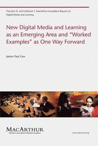 bokomslag New Digital Media and Learning as an Emerging Area and 'Worked Examples' as One Way Forward