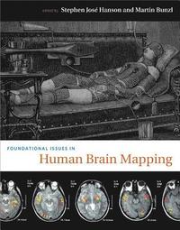 bokomslag Foundational Issues in Human Brain Mapping