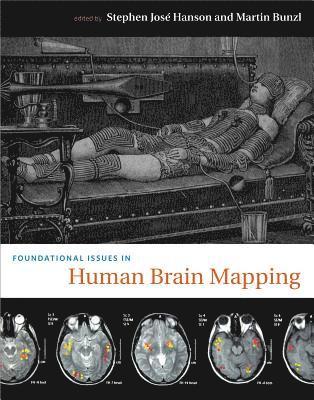 Foundational Issues in Human Brain Mapping 1