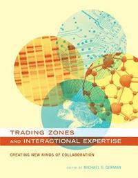 bokomslag Trading Zones and Interactional Expertise