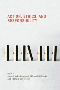 bokomslag Action, Ethics, and Responsibility