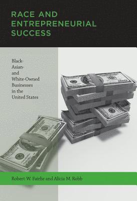 Race and Entrepreneurial Success 1