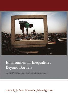 Environmental Inequalities Beyond Borders 1