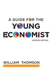 bokomslag A Guide for the Young Economist