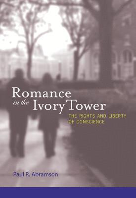 Paul R. Abramson, Paul R Abramson - Romance in the Ivory Tower, Häftad