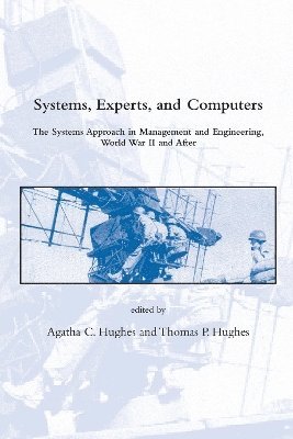 Agatha C. Hughes, Thomas P. Hughes - Systems, Experts, and Computers, Häftad