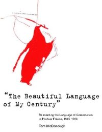 bokomslag The Beautiful Language of My Century'