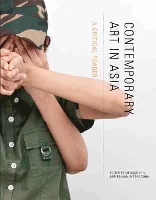Melissa Chiu, Benjamin Genocchio - Contemporary Art in Asia, Häftad
