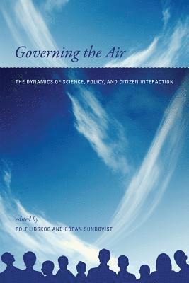 Rolf Lidskog, Göran Sundqvist - Governing the Air, Häftad