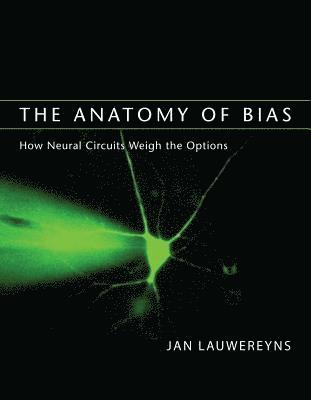 bokomslag The Anatomy of Bias