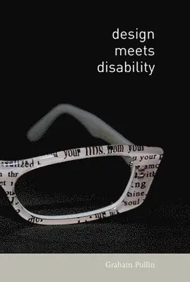 Graham Pullin - Design Meets Disability, Häftad. Tillgänglighet: Lägg i varukorg