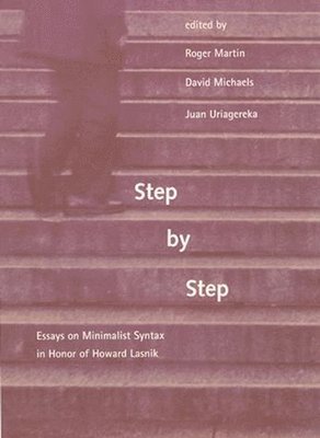 bokomslag Step by Step: Essays on Minimalist Syntax in Honor of Howard Lasnik