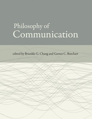 bokomslag Philosophy of Communication