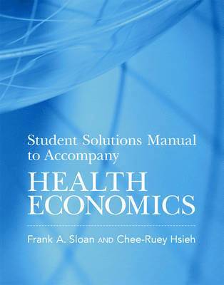 bokomslag Student Solutions Manual to Accompany Health Economics