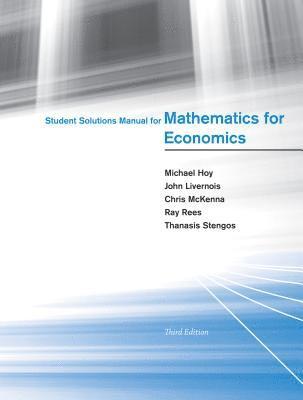 Student Solutions Manual for Mathematics for Economics 1