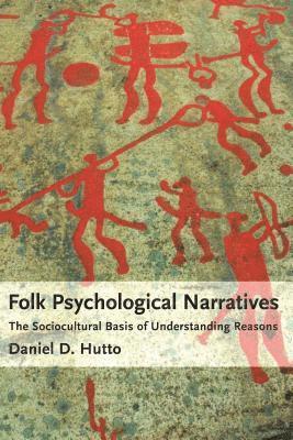 Daniel D. Hutto - Folk Psychological Narratives, Häftad