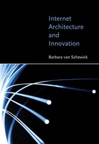 bokomslag Internet Architecture and Innovation