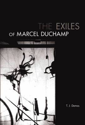 The Exiles of Marcel Duchamp 1