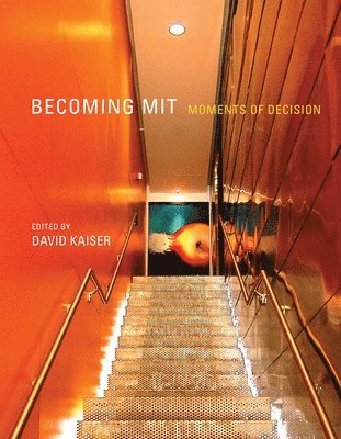 David Kaiser - Becoming MIT, Häftad