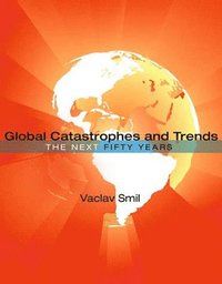 bokomslag Global Catastrophes and Trends