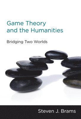 Game Theory and the Humanities 1
