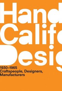 bokomslag A Handbook of California Design, 1930-1965