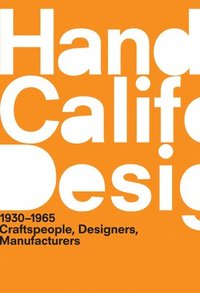 bokomslag A Handbook of California Design, 19301965