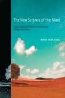 Mark J. Rowlands - New Science of the Mind, Häftad