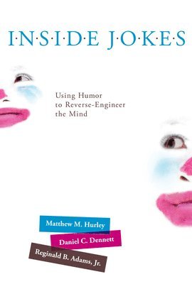 Matthew M. Hurley, Daniel C. Dennett, Reginald B. Adams Jr., Reginald B. Adams - Inside Jokes, Häftad